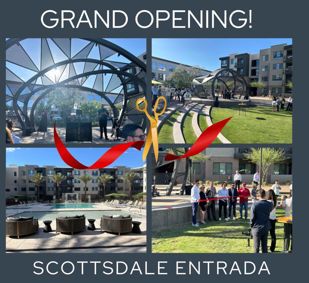SCOTTSDALE ENTRADA GRAND OPENING